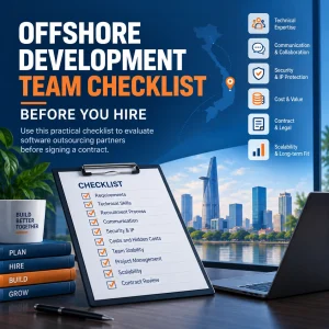 Offshore development checklist for evaluating software outsourcing partners